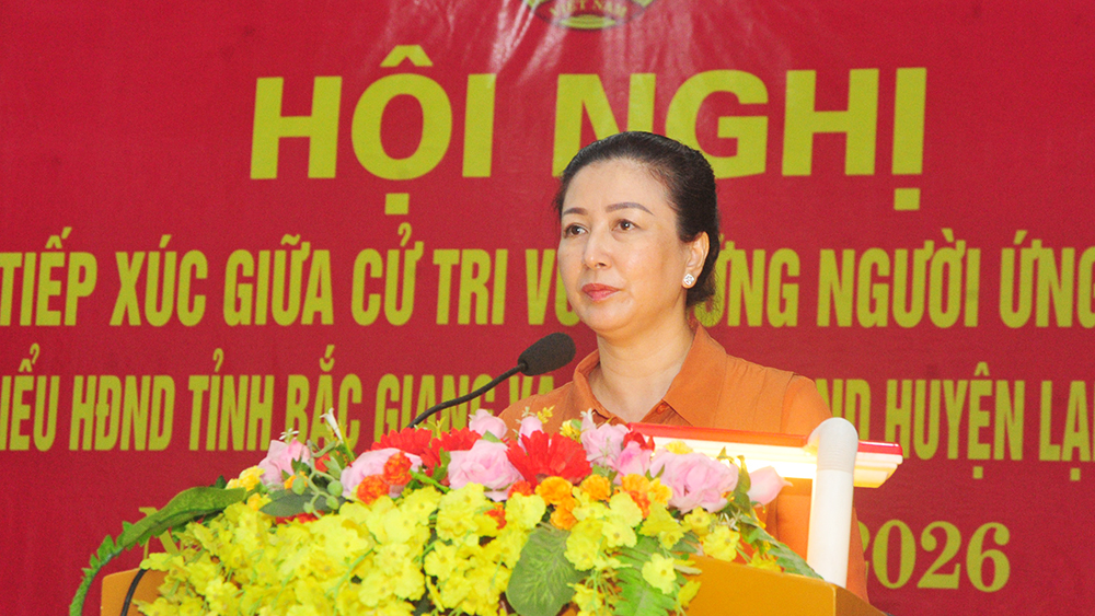 Phó Bí thư Thường trực Tỉnh ủy Lê Thị Thu Hồng tiếp tục chương trình tiếp xúc cử tri tại huyện Lạng Giang