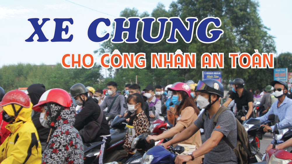 Xe chung cho công nhân an toàn