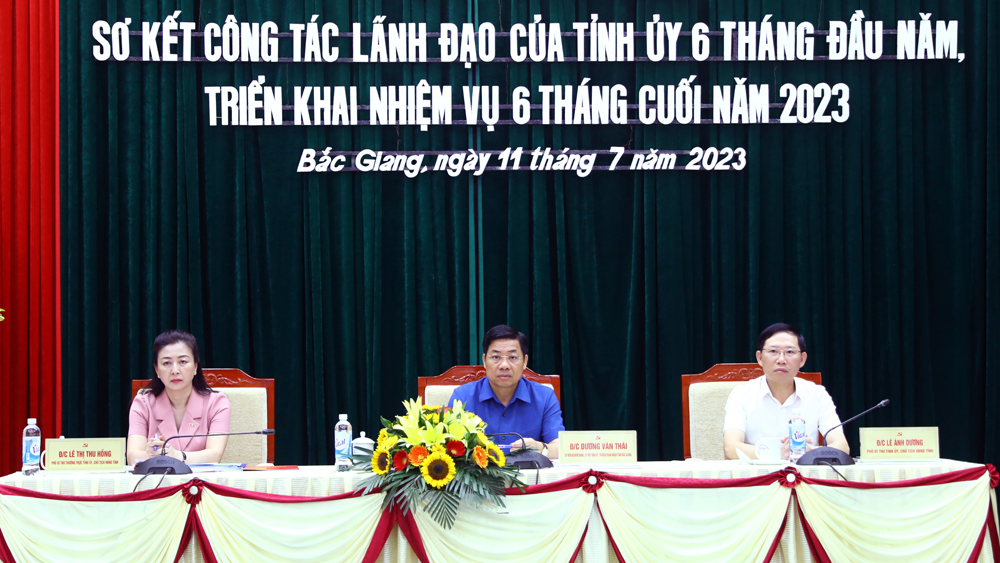 Tỉnh ủy Bắc Giang: Quán triệt tinh thần “3 dám”, “3 hơn” và “5 rõ” trong thực hiện nhiệm vụ 6 tháng cuối năm