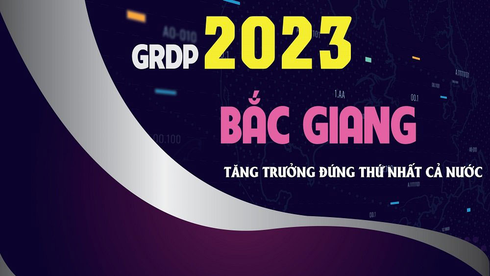 Bắc Giang: Tốc độ tăng trưởng kinh tế năm 2023 đạt 13,45%