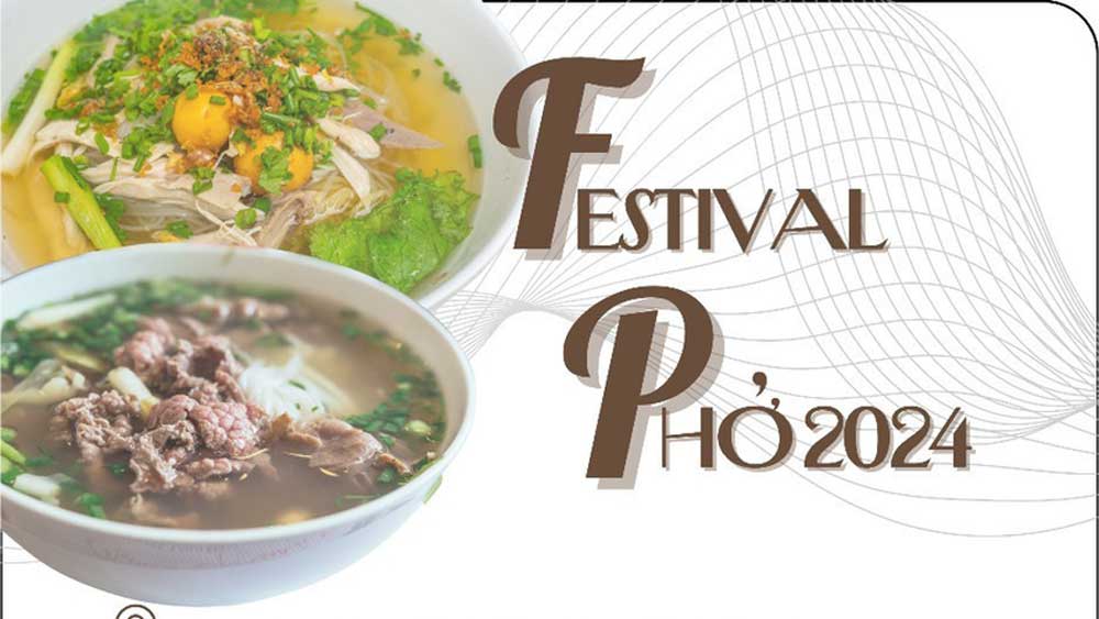 Highlights of Vietnamese Pho Festival 2024