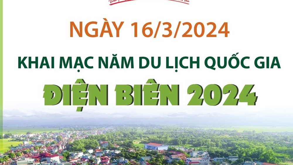 Năm Du lịch quốc gia Điện Biên 2024 khai mạc hôm nay ngày 16/3