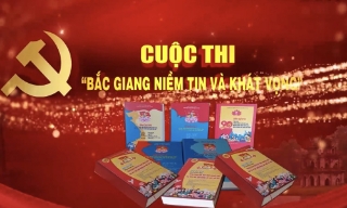 Tài liệu tham khảo phần thi viết Cuộc thi “Bắc Giang niềm tin và khát vọng”