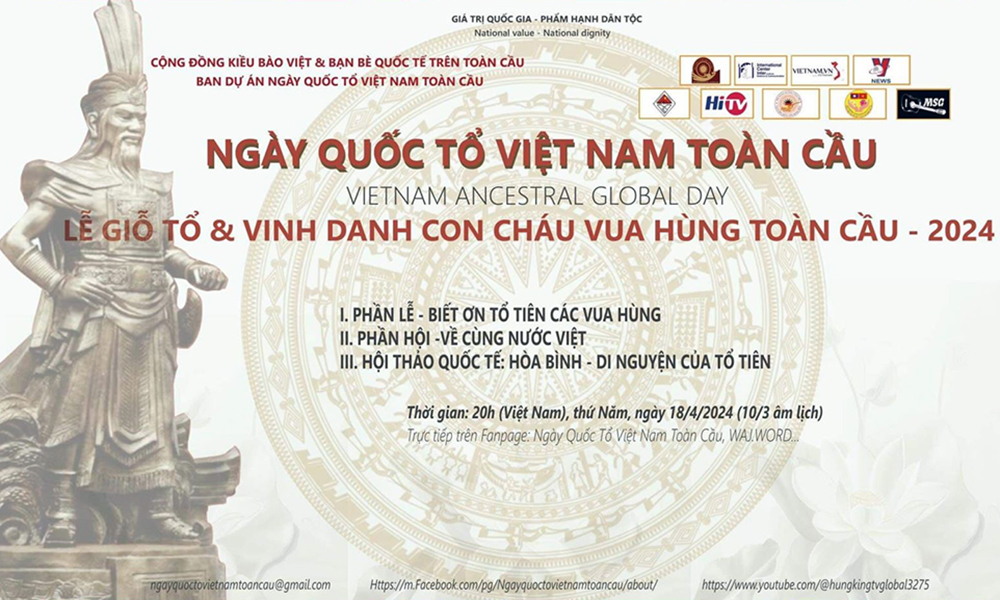 Ngày Quốc Tổ Việt Nam toàn cầu - Lễ giỗ Tổ và vinh danh con cháu Vua Hùng toàn cầu 2024