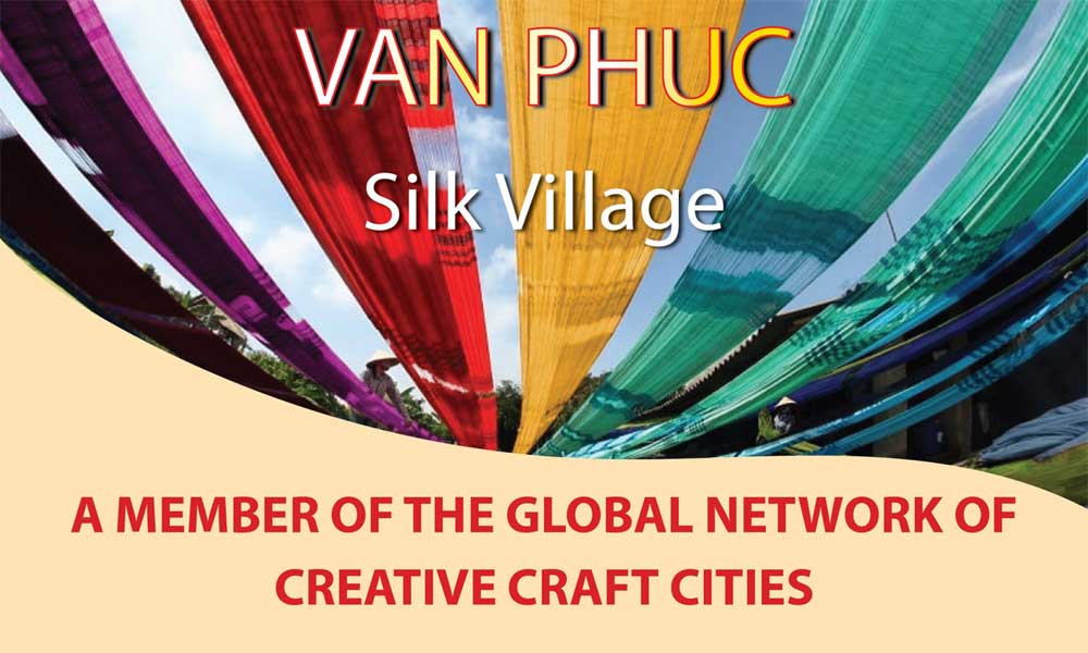 Van Phuc Silk Village joins global Network of Creative Craft Cities