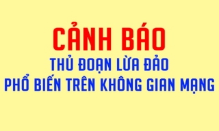 Các thủ đoạn lừa đảo phổ biến trên không gian mạng