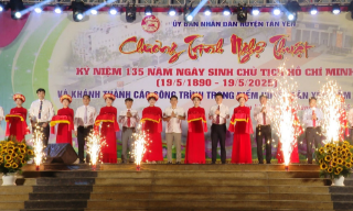 Tân Yên: Khánh thành 3 công trình trọng điểm nhân kỷ niệm 135 năm Ngày sinh Chủ tịch Hồ Chí Minh
