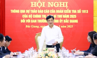 Đoàn kiểm tra của Bộ Chính trị làm việc với Ban Thường vụ Tỉnh ủy Bắc Giang