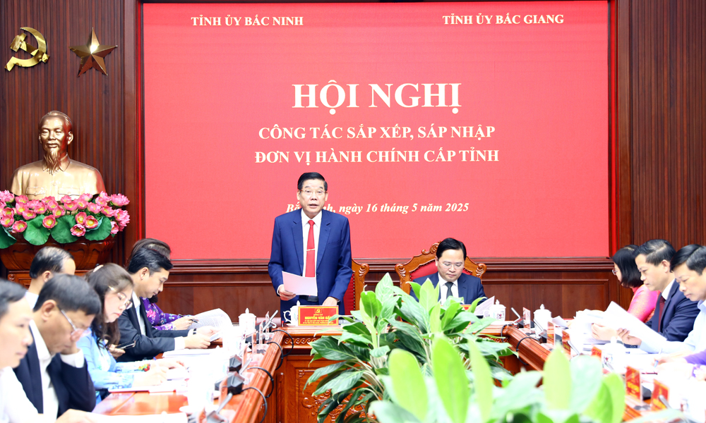  Tiếp tục tập trung thực hiện nhiệm vụ sắp xếp tổ chức bộ máy, sáp nhập đơn vị hành chính cấp tỉnh