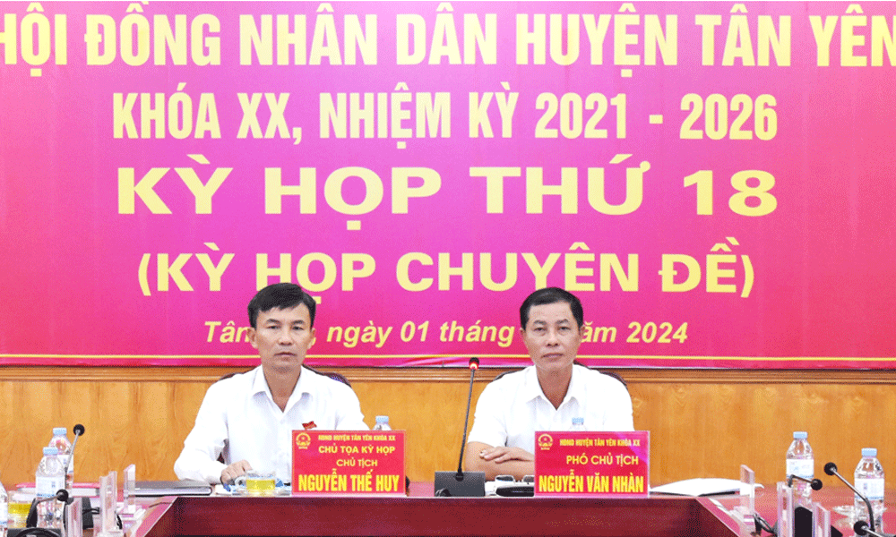  Kỳ họp thứ 18 - HĐND huyện Tân Yên thông qua 4 nghị quyết