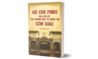 Chủ tịch Hồ Chí Minh qua hồi ức của cựu tù chính trị Côn Đảo