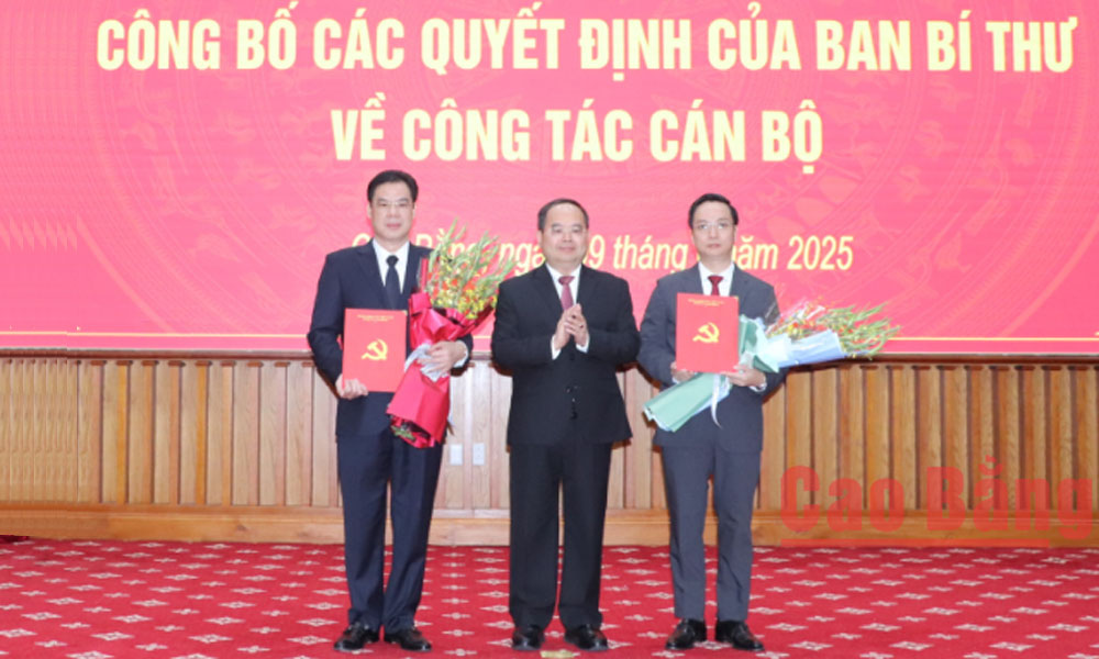  Ban Bí thư chuẩn y 2 đồng chí giữ chức vụ Phó Bí thư Tỉnh ủy Cao Bằng