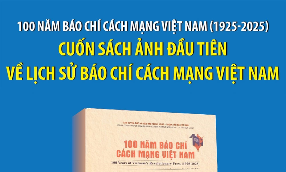  Cuốn sách ảnh đầu tiên về lịch sử Báo chí cách mạng Việt Nam