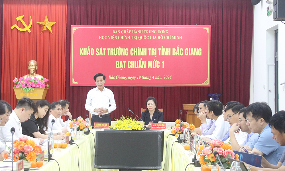 Trường Chính trị tỉnh Bắc Giang đủ điều kiện để đề nghị xét công nhận trường chuẩn mức 1