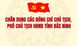 Chân dung các đồng chí Chủ tịch, Phó Chủ tịch HĐND tỉnh Bắc Ninh